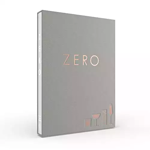 Zero: A New Approach to Non-Alcoholic Drinks - Reserve Edition
